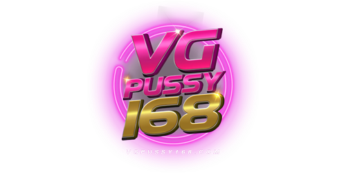 vgpussy168 จุดหมายใหม่แห่งความบันเทิงออนไลน์